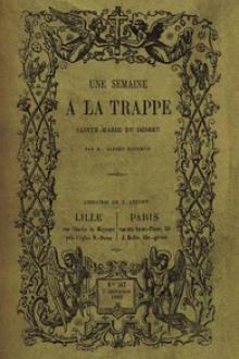 Une semaine à la Trappe by Alfred Monbrun