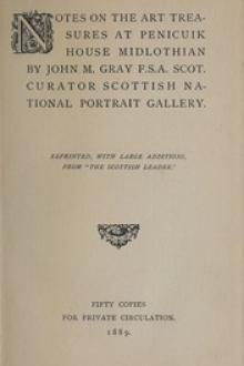 Notes on the Art Treasures at Penicuik House Midlothian by John M. Gray