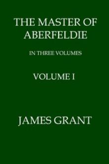 The Master of Aberfeldie, Volume I by archaeologist Grant James