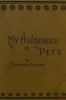 My household of pets by Théophile Gautier
