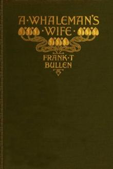 A Whaleman's Wife by Frank T. Bullen
