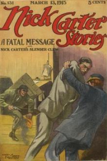 Nick Carter Stories No 131: March 13, 1915 by Nick Carter