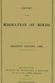 Report on the Migration of Birds in the Spring and Autumn of 1885 by J. Cordeaux, J. A. Harvie Brown, G. A. Moore, R. Barrington, W. Eagle Clarke