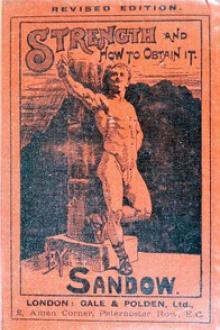 Strength and How to Obtain It by Eugen Sandow