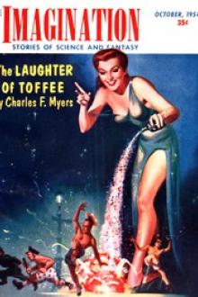 The Laughter of Toffee by Charles F. Myers
