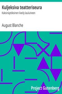 Kuljeksiva teatteriseura by August Blanche