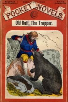 Old Ruff, The Trapper; or The Young Fur-Hunters by “Bruin” Adams