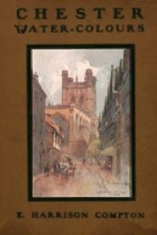 Chester Water-Colours by E. Harrison Compton