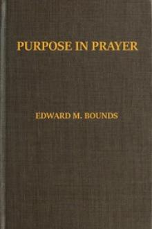 Purpose in Prayer by Edward McKendree