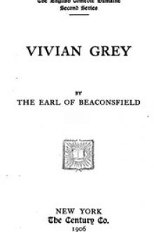 Vivian Grey by Earl of Beaconsfield Disraeli Benjamin