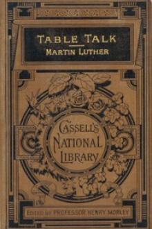 Selections from the Table Talk of Martin Luther by Martin Luther