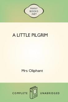 A Little Pilgrim by Margaret Oliphant