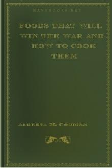 Foods That Will Win The War And How To Cook Them by Charles Houston Goudiss, Alberta M. Goudiss