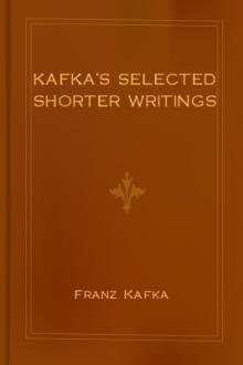 Kafka's Selected Shorter Writings by Franz Kafka