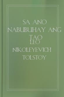 Sa Ano Nabubuhay Ang Tao by graf Tolstoy Leo