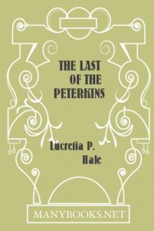 The Last of the Peterkins by Lucretia P. Hale