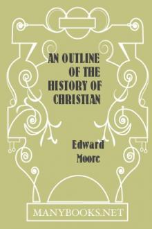 An Outline of the History of Christian Thought Since Kant by Edward Caldwell Moore
