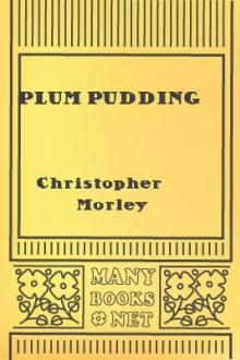 Plum Pudding by Christopher Morley
