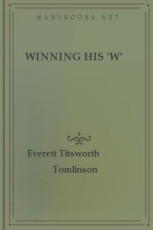 Winning His 'W' by Everett Titsworth Tomlinson