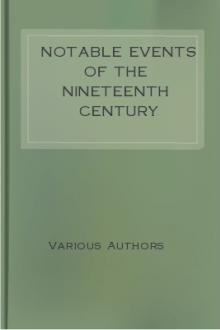 Notable Events of the Nineteenth Century by Unknown