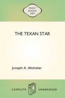 The Texan Star by Joseph A. Altsheler