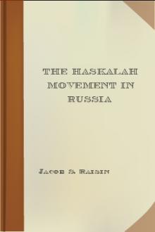The Haskalah Movement in Russia by Jacob S. Raisin