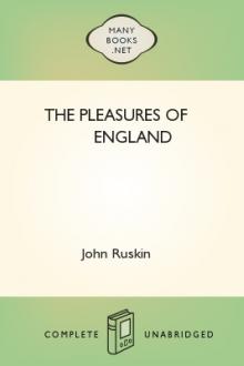 The Pleasures of England by John Ruskin