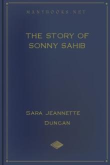 The Story of Sonny Sahib by Sara Jeannette Duncan