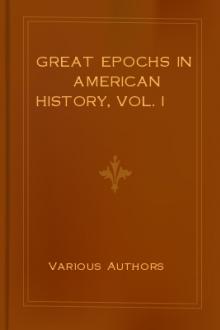 Great Epochs in American History, Vol. I by Unknown