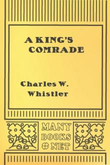 A King's Comrade by Charles W. Whistler