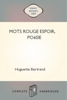 Mots rouge espoir, poésie  by Huguette Bertrand