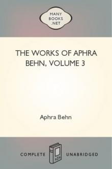 The Works of Aphra Behn, Volume III by Aphra Behn