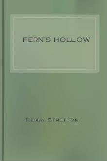 Fern's Hollow by Hesba Stretton
