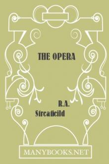 The Opera by R. A. Streatfeild