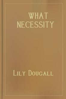 What Necessity Knows by Lily Dougall