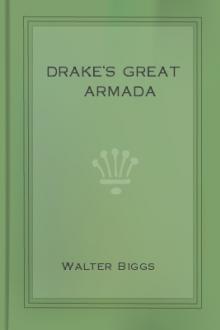 Drake's Great Armada by Walter Biggs