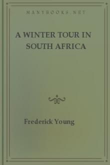 A Winter Tour in South Africa by Frederick Young