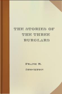 The Stories of the Three Burglars by Frank R. Stockton
