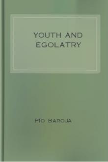 Youth and Egolatry by Pío Baroja