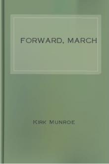 Forward, March by Kirk Munroe