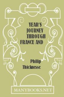 Year's Journey through France and Part of Spain by Philip Thicknesse