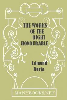 The Works of the Right Honourable Edmund Burke, Vol. VII by Edmund Burke
