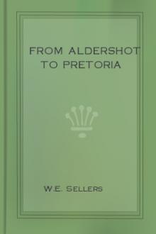 From Aldershot to Pretoria by W. E. Sellers