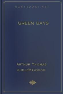 Green Bays by Arthur Thomas Quiller-Couch