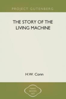 The Story of the Living Machine by H. W. Conn
