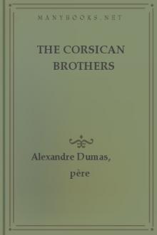 The Corsican Brothers by père Alexandre Dumas