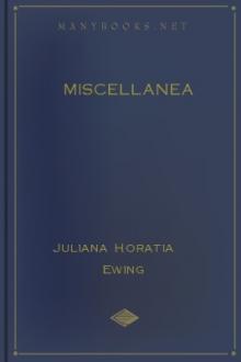 Miscellanea by Juliana Horatia Ewing