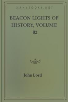 Beacon Lights of History, Volume 02 by John Lord