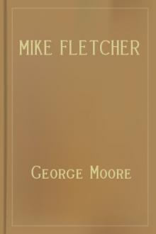 Mike Fletcher by George Augustus Moore