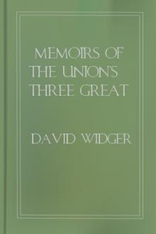 Memoirs of the Union's Three Great Civil War Generals by David Widger
